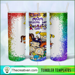 Just A Mom Raising Her Rugrats 20oz Tumbler Wrap – Dig Design 35069