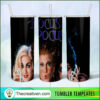 Hi We Are Hocus Pocus 20oz Tumbler Wrap – Digital Download