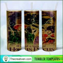It's Just A Bunch Of Hocus Pocus 20oz Tumbler Wrap – Digital Download