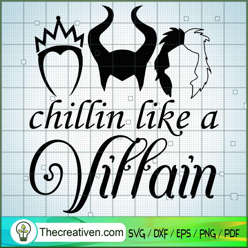 Chillin Like a Villain SVG, Scary SVG, Halloween SVG 1 Chillin Like a Villain SVG, Scary SVG, Halloween SVG