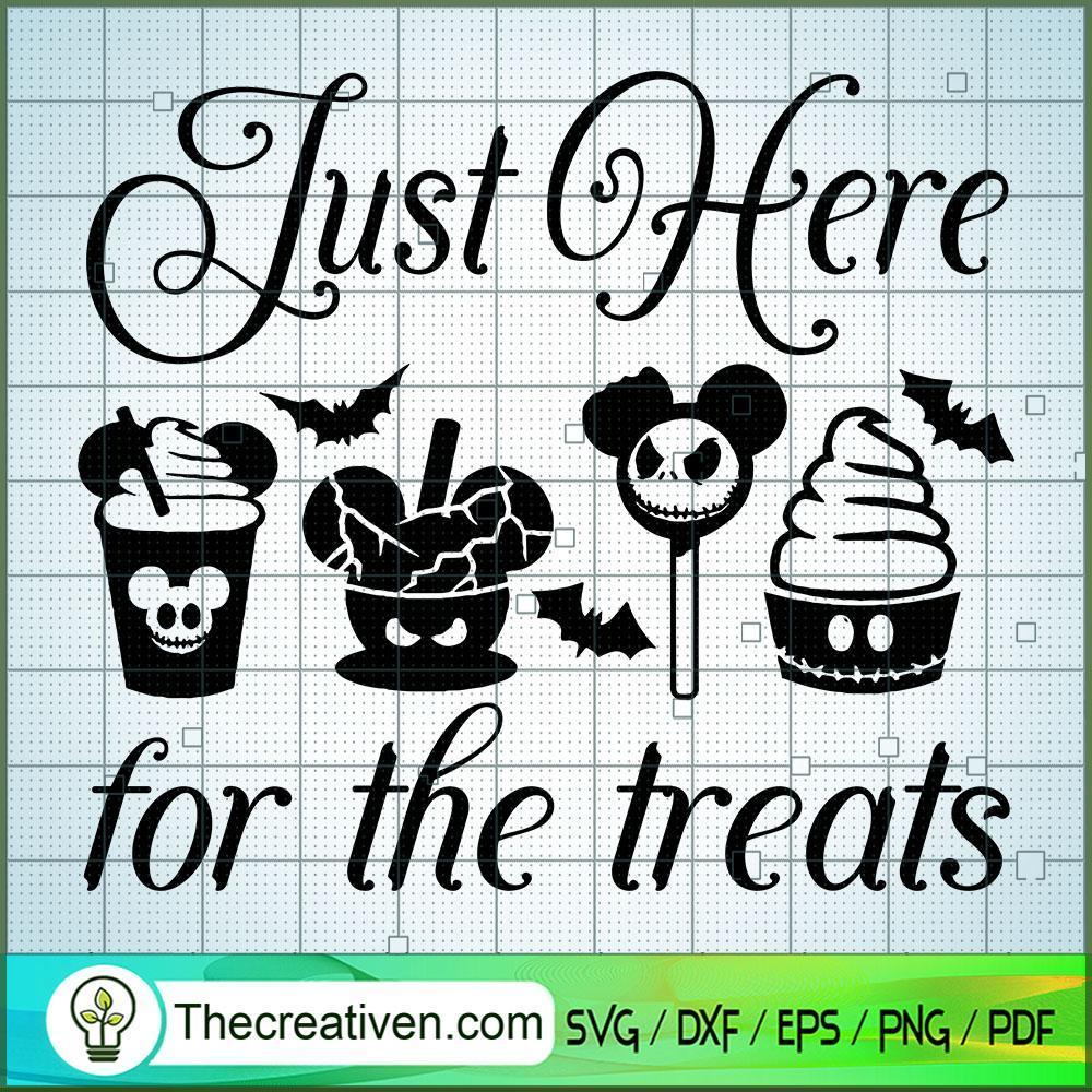 Just Here For The Treats SVG, Scary SVG, Halloween SVG 1 Just Here For The Treats SVG, Scary SVG, Halloween SVG