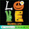 Love Grandma Life SVG, Scary SVG, Halloween SVG 3 52 copy 7