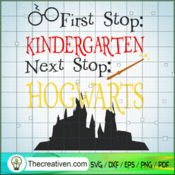 First Stop Kindergarten Next SVG Cut File for Cricut