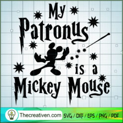 My Patronus Is A Mickey Mouse SVG, Hogwarts SVG, Harry Potter SVG