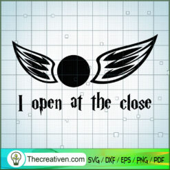 I Open At The Close SVG, Hogwarts SVG, Harry Potter SVG