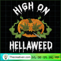 High on Hellaweed Halloween SVG Cut File for Cricut & Silhouette