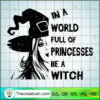 In a World Full of Princess SVG Cut File for Cricut & Silhouette 2 84 copy 4