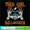 This Girl Loves Halloween SVG, Horror SVG, Halloween SVG, Halloween Scary SVG 2 25 copy 13