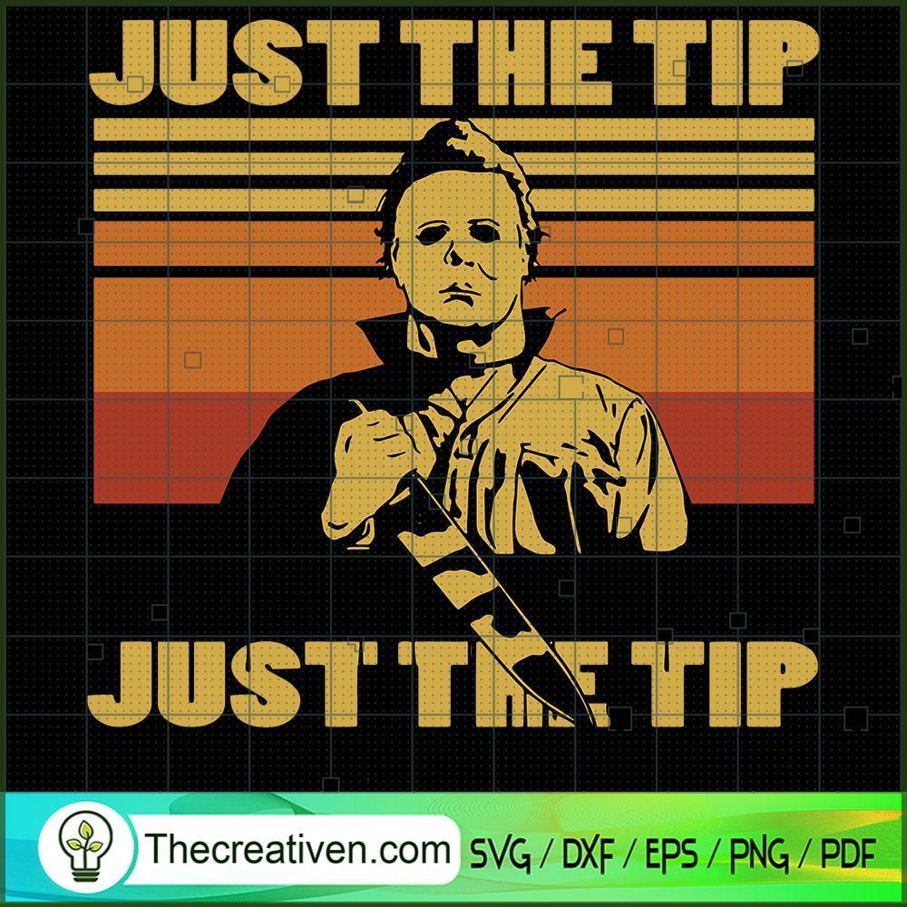 Just the Tip SVG, Horror SVG, Halloween SVG, Halloween Scary SVG 1 20 copy 17