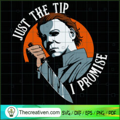 Just the Tip I Promise SVG Cut File for Cricut & Silho Design 33668