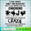 I May Seem Quiet and Reserved SVG Cut File for Cricut & Silhouette 2 104 copy 4