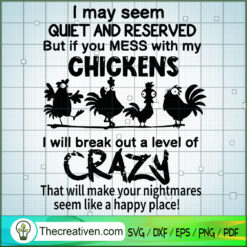 I May Seem Quiet and Reserved SVG Cut File for Cricut & Silhouette