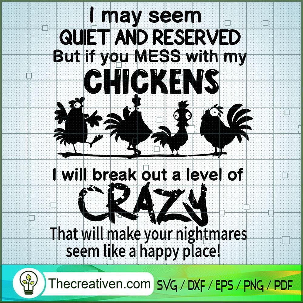 I May Seem Quiet and Reserved SVG Cut File for Cricut & Silhouette 1 I May Seem Quiet and Reserved SVG Cut File for Cricut & Silhouette