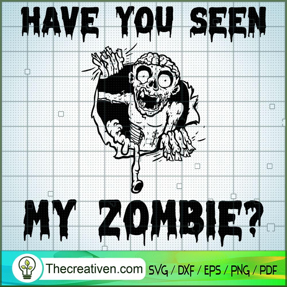 Have You Seen My Zombie Funn SVG Cut File for Cricut 1 Have You Seen My Zombie Funn SVG Cut File for Cricut