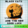 Black Cats Are the New Good SVG Cut File for Cricut 2 32 copy 1