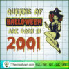 Witch Queens of Halloween Are Born in 20 SVG, Horror SVG, Halloween SVG, Scary SVG 3 29 copy 1