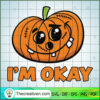 Halloween Funny Pumpkin Im Ok SVG, Horror SVG, Halloween SVG, Scary SVG 2 17 copy 16
