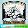 Wild Wild West SVG, Yellowstone SVG, American Cowboy SVG
