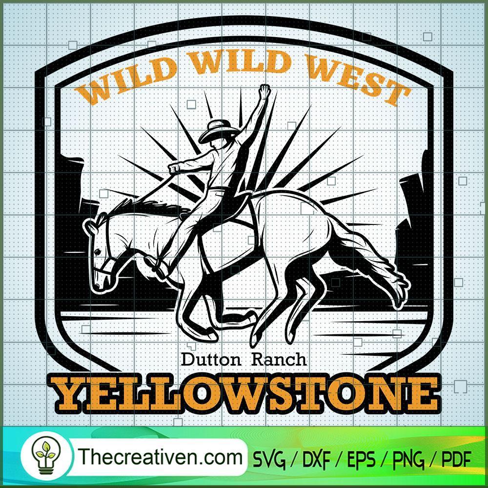 Wild Wild West SVG, Yellowstone SVG, American Cowboy SVG 1 Wild Wild West SVG, Yellowstone SVG, American Cowboy SVG