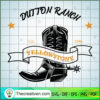 Dutton Ranch Yellow Stone SVG, Yellowstone SVG, American Cowboy SVG 3 6 copy 18