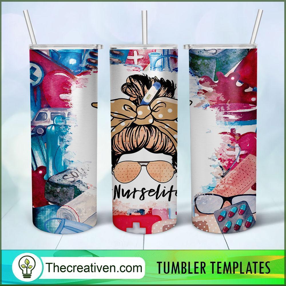 20oz Skinny Tumbler Nurse Life Tumbler Wrap – Digital Download 1 20oz Skinny Tumbler Nurse Life Tumbler Wrap – Digital Download