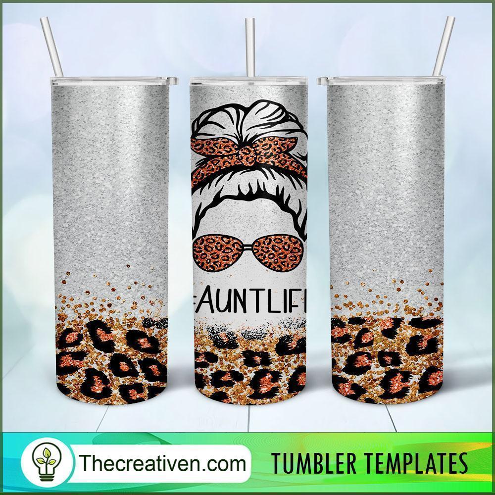 Skinny Tumbler Sublimation Aunt Life Tumbler Wrap – Digital Download 1 Skinny Tumbler Sublimation Aunt Life Tumbler Wrap – Digital Download