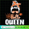 Hallo Queen SVG, Queen SVG, Halloween SVG 2 20 copy 13