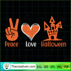 Peace Love Halloween Town SVG, Halloween Town SVG, Halloween SVG