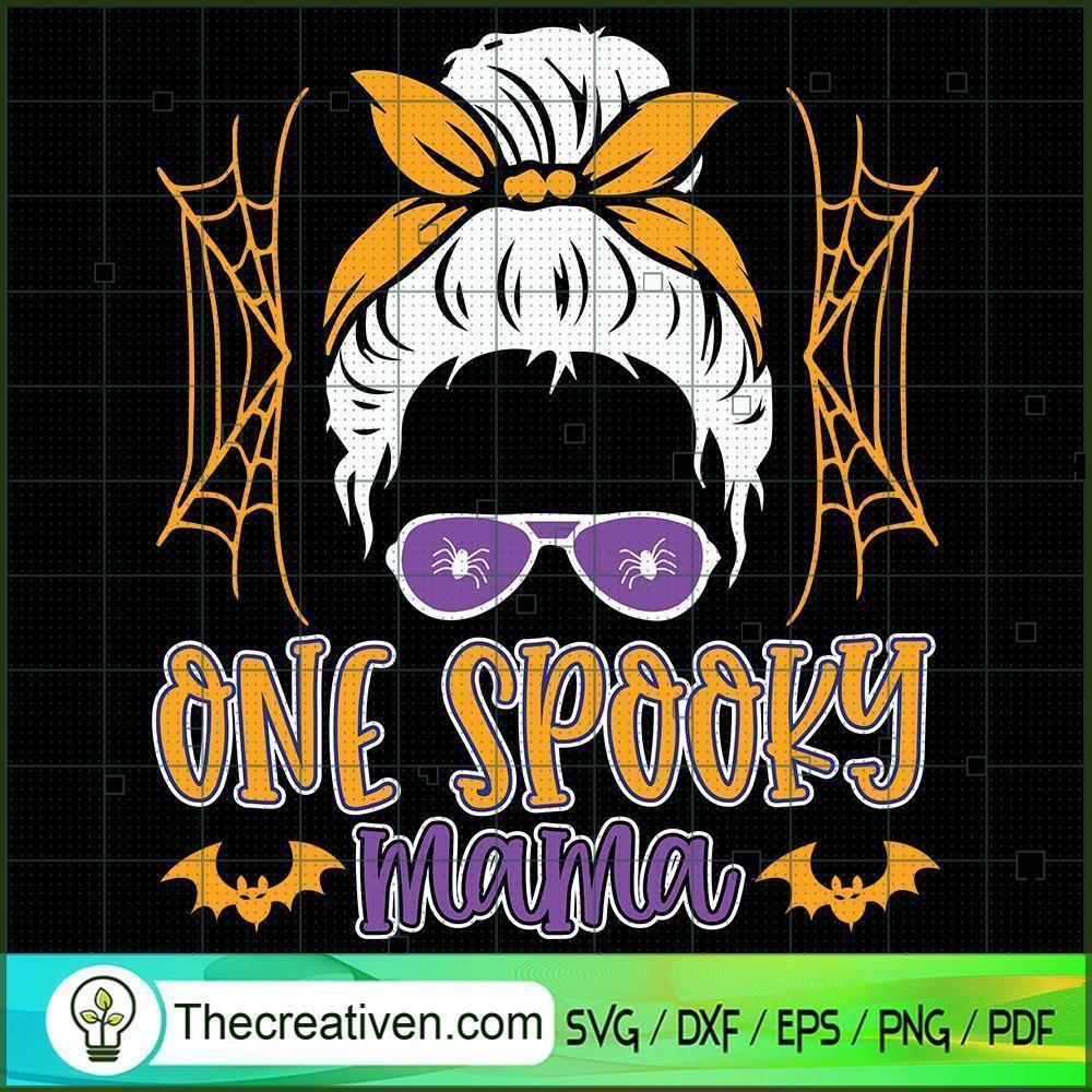 One Spooky Mama SVG, Mama SVG, Halloween SVG 1 12 copy 12