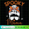 Spooky Mama SVG, Mama SVG, Halloween SVG 2 8 copy 13