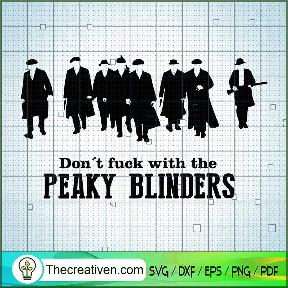 Don't Fuck With The Peaky Blinders SVG Cut File for Cr Design 32405 1 Don't Fuck With The Peaky Blinders SVG Cut File for Cr Design 32405