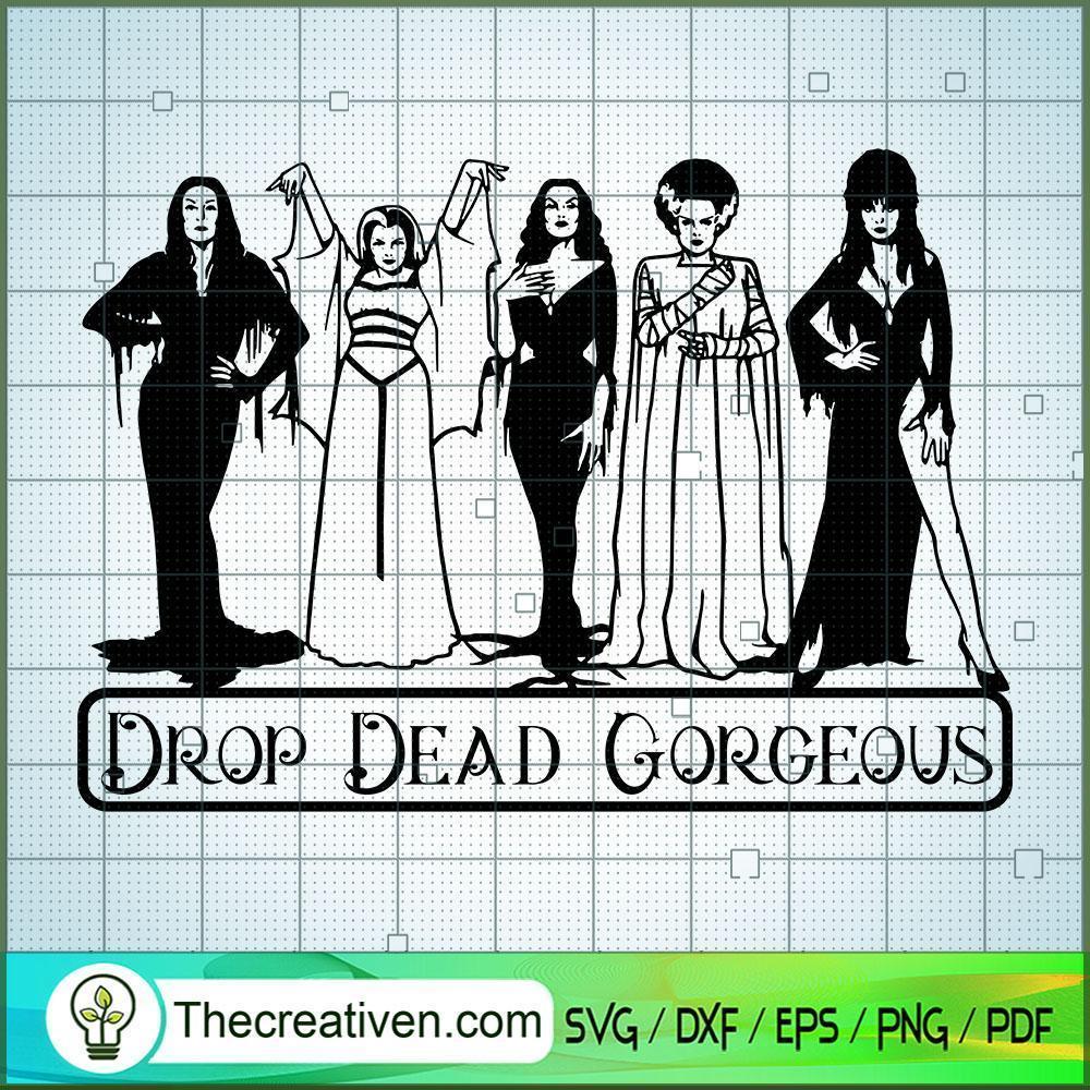 Drop Dead Gorgeous SVG Cut File for Cricut & Silhouett Design 32181 1 Drop Dead Gorgeous SVG Cut File for Cricut & Silhouett Design 32181