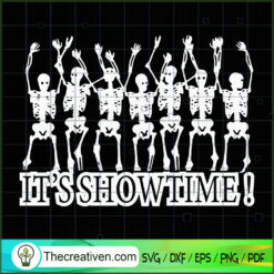It’S Showtime Skeleton SVG Cut File for Cricut & Silhouette