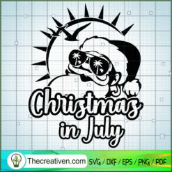 Christmas in July SVG, Christmas SVG, Santa SVG
