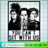 You Can’t Sit With Us SVG Cut File for Cricut & Silhouette 3 1 copy 10