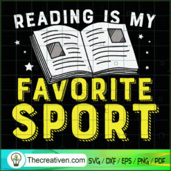 Reading Is My Favorite Sport SVG, Book Lovers SVG, Reading Book SVG