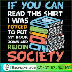If You Can Read This Shirt I SVG Cut File for Cricut