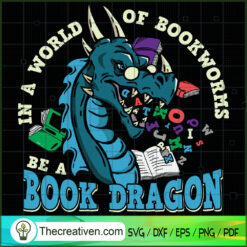 In A World Of Bookworms Be A SVG Cut File for Cricut