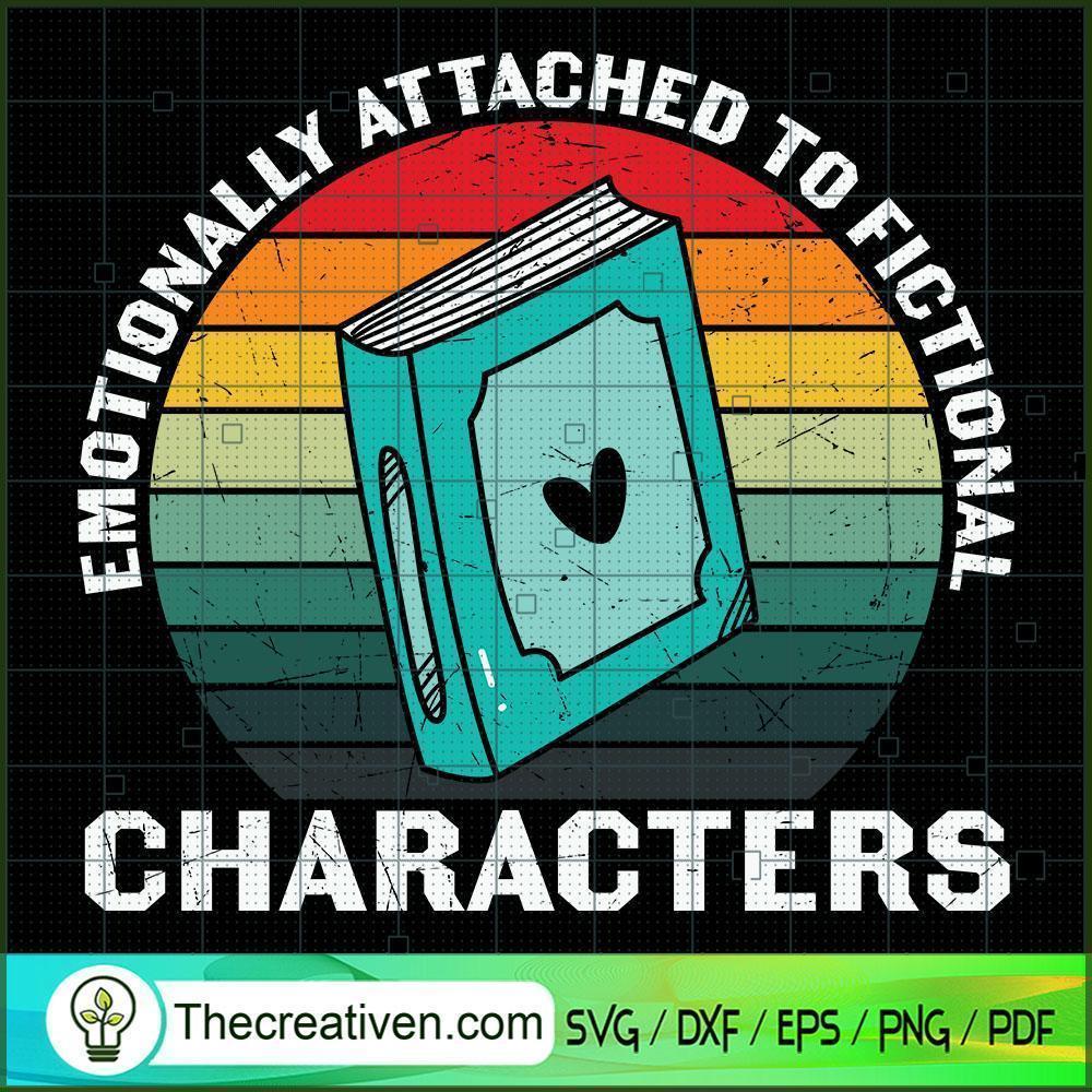 Emotionally Attached To Fict SVG Cut File for Cricut 1 Emotionally Attached To Fict SVG Cut File for Cricut