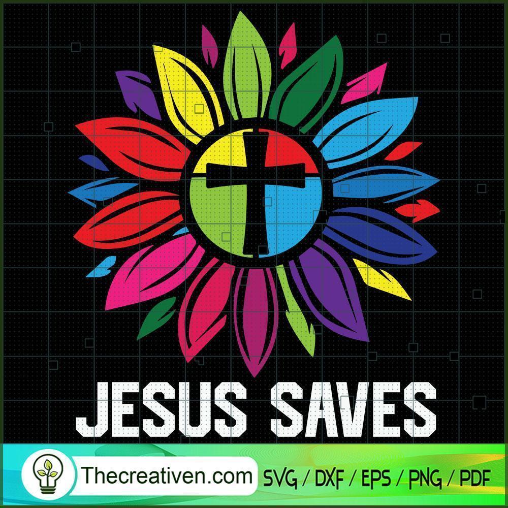 Jesus Save SVG, God SVG, Jesus Christ SVG 1 Jesus Save SVG, God SVG, Jesus Christ SVG