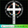 I Can Do All Things Through Christ Who Strengthens Me SVG, God SVG, Jesus Christ SVG 3 Unlimab 210709 NT 19 copy