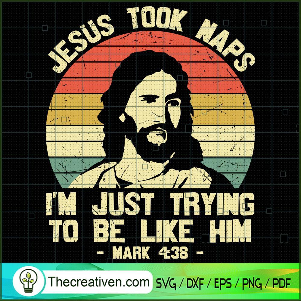 Jesus Took Naps I'm Just Try SVG Cut File for Cricut 1 Jesus Took Naps I'm Just Try SVG Cut File for Cricut
