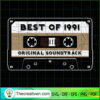 Best Of 1991 SVG Cut File for Cricut & Silhouette 3 Unlimab 210707 NT 30 copy 1