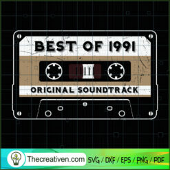 Best Of 1991 SVG Cut File for Cricut & Silhouette