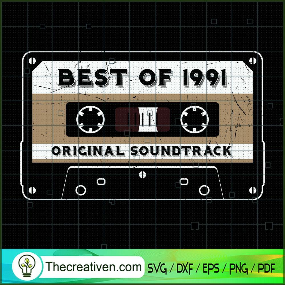 Best Of 1991 SVG Cut File for Cricut & Silhouette 1 Best Of 1991 SVG Cut File for Cricut & Silhouette