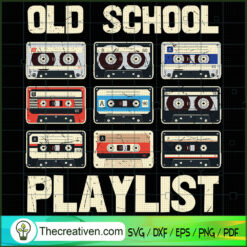 Old School Playlist SVG Cut File for Cricut & Silhouette
