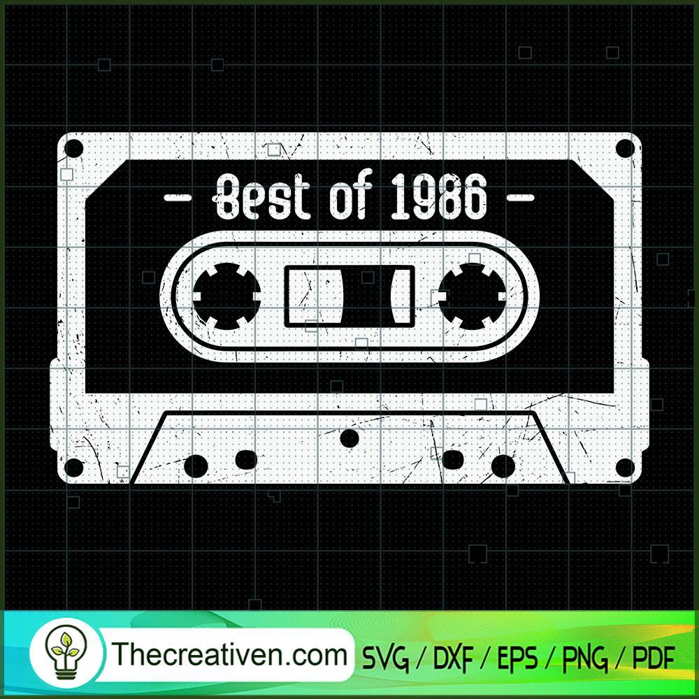 Best Of 1986 SVG Cut File for Cricut & Silhouette 1 Best Of 1986 SVG Cut File for Cricut & Silhouette