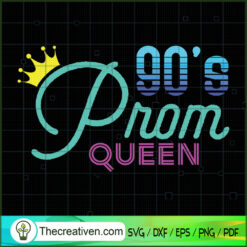 90's Prom Queen SVG Cut File for Cricut & Silhouette