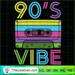 90's Vibe SVG Cut File for Cricut & Silhouette