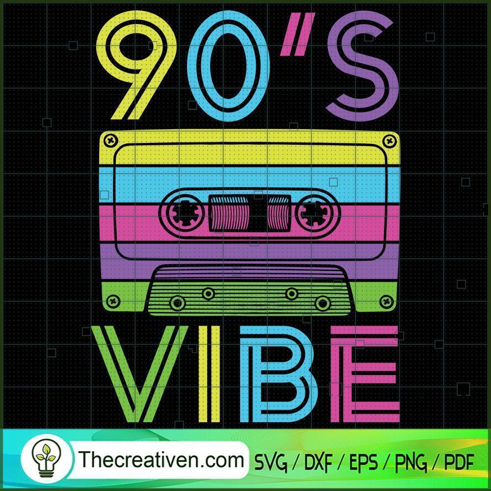 90's Vibe SVG, Retro SVG, Vintage SVG, Music SVG 1 Unlimab 210707 NT 11 copy 1
